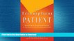 READ  The Triumphant Patient: Become an Exceptional Patient in the Face of Life-Threatening