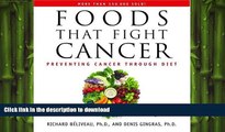 READ  Foods That Fight Cancer: Preventing Cancer through Diet  GET PDF