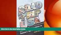 Free [PDF] Downlaod  Road Trip USA: Cross-Country Adventures on America s Two-Lane Highways  BOOK