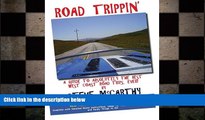 FREE PDF  Road Trippin : A Guide to the Best West coast Road Trips-Ever!  DOWNLOAD ONLINE
