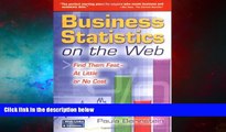 READ FREE FULL  Business Statistics on the Web: Find Them Fastâ€”At Little or No Cost  READ Ebook