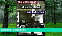 Big Deals  The Demography of Corporations and Industries  Free Full Read Most Wanted