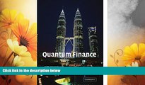 READ FREE FULL  Quantum Finance: Path Integrals and Hamiltonians for Options and Interest Rates