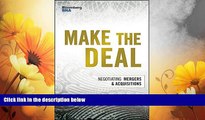 READ FREE FULL  Make the Deal: Negotiating Mergers and Acquisitions (Bloomberg Financial)  READ