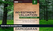 Big Deals  Investment Valuation: Tools and Techniques for Determining the Value of any Asset,