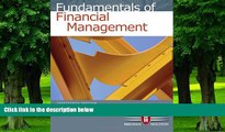 Big Deals  Fundamentals of Financial Management (with Thomson ONE - Business School Edition)  Free