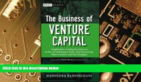 Big Deals  The Business of Venture Capital: Insights from Leading Practitioners on the Art of