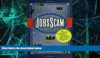 Big Deals  The Great American Jobs Scam: Corporate Tax Dodging and the Myth of Job Creation  Best