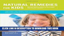 [PDF] Natural Remedies for Kids: The Most Effective Natural, Make-at-Home Remedies and Treatments