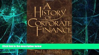 Big Deals  A History of Corporate Finance  Best Seller Books Most Wanted
