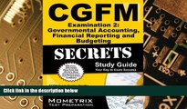 Big Deals  CGFM Examination 2: Governmental Accounting, Financial Reporting and Budgeting Secrets