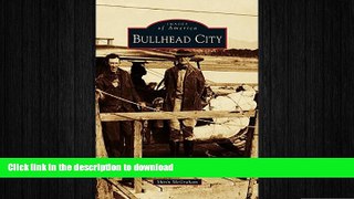 READ THE NEW BOOK Bullhead City READ EBOOK