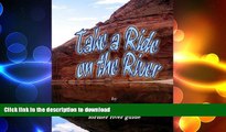 FAVORIT BOOK Take a Ride on the River: A tour guide trip down the Colorado from Glen Canyon Dam to