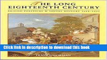 Read The Long Eighteenth Century: British Political and Social History 1688-1832 (Contexts)  Ebook