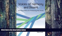 Big Deals  Voices of Harmony and Dissent: How Peacebuilders are Transforming Their Worlds  Free