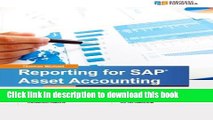 Read Reporting for SAP Asset Accounting: Learn about the complete reporting solutions for Asset