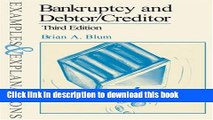 Read Bankruptcy and Debtor/Creditor: Examples and Explanations (Examples   Explanations Series)