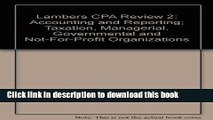 Read Lambers CPA Review 2: Accounting and Reporting; Taxation, Managerial, Governmental and