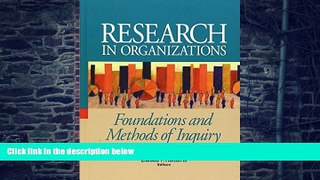 Big Deals  Research in Organizations: Foundations and Methods of Inquiry  Best Seller Books Most