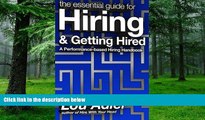 Big Deals  The Essential Guide for Hiring   Getting Hired: Performance-based Hiring Series  Free