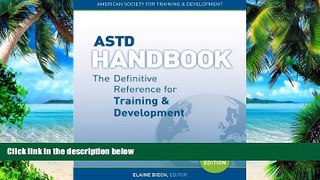 Big Deals  ASTD Handbook: The Definitive Reference for Training   Development  Best Seller Books