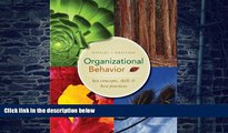 Big Deals  Organizational Behavior:  Key Concepts, Skills   Best Practices  Best Seller Books Best