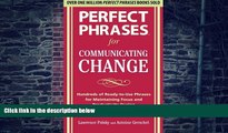 Big Deals  Perfect Phrases for Communicating Change (Perfect Phrases)  Best Seller Books Best Seller