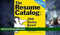 Big Deals  The Resume Catalog: 200 Damn Good Examples  Best Seller Books Best Seller