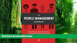Big Deals  People Management: Everything you need to know about managing and leading people at