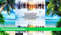 Big Deals  Managing Employee Performance and Reward: Concepts, Practices, Strategies  Best Seller
