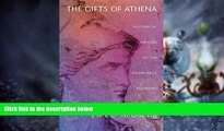 Big Deals  The Gifts of Athena: Historical Origins of the Knowledge Economy  Free Full Read Most
