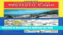 Read Touring Map of the Western Cape: Garden Route to Port Elizabeth, Winelands and Peninsula  PDF