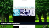 Big Deals  The Software License Unveiled: How Legislation by License Controls Software Access