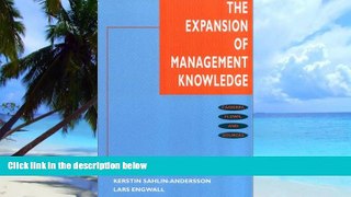 Big Deals  The Expansion of Management Knowledge: Carriers, Flows, and Sources (Stanford Business