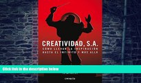 Must Have PDF  Creatividad, S.A.: CÃ³mo llevar la inspiraciÃ³n hasta el infinito y mÃ¡s allÃ¡