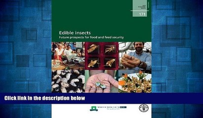 READ FREE FULL  Edible Insects: Future Prospect for Food and Feed Security (Fao Forestry Paper)