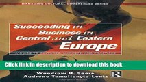 Read Succeeding in Business in Central and Eastern Europe (Managing Cultural Differences)  Ebook