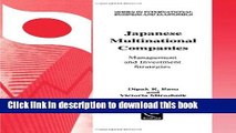 Read Japanese Multinational Companies (Series in International Business and Economics) (Series in