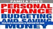 Read Personal Finance: Budgeting and Saving Money (FREE Bonuses Included) (Finance, Personal