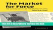 Read The Market for Force: The Consequences of Privatizing Security  Ebook Free