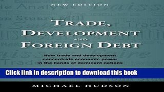 Read Trade, Development and Foreign Debt  Ebook Free