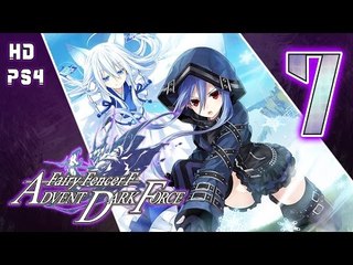 Fairy Fencer F: Advent Dark Force Walkthrough Part 7 ((PS4)) ~ English No Commentary ~ Goddess Route