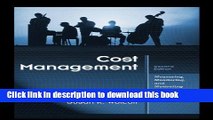 Read Cost Management: Measuring, Monitoring, and Motivating Performance  Ebook Free