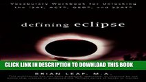 New Book Defining Eclipse: Vocabulary Workbook for Unlocking the SAT, ACT, GED, and SSAT (Defining
