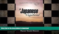 READ ONLINE A Japanese Vagabond: Bicycling 35,000 Km Around Four Continents 1986-1989 Part 1 READ