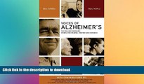 FAVORITE BOOK  Voices of Alzheimer s: The Healing Companion: Stories for Courage, Comfort and