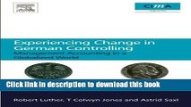 Read Experiencing Change in German Controlling: Management accounting in a globalizing world (Cima