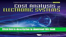 PDF Cost Analysis of Electronic Systems (Wspc Series in Advanced Integration and Packaging)  PDF