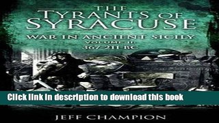 Download The Tyrants of Syracuse: Vol. II, 367-211 BC  PDF Online