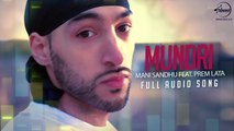 Mundhri ( Full Audio Song )  Manni Sandhu Feat Prem Lata  Punjabi Song Collection